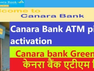 canara bank ATM pin generation