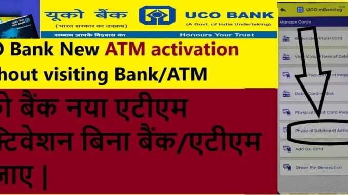 UCO bvank ATM activation online