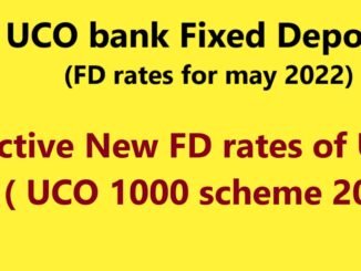 UCO bank FD rates may 2022